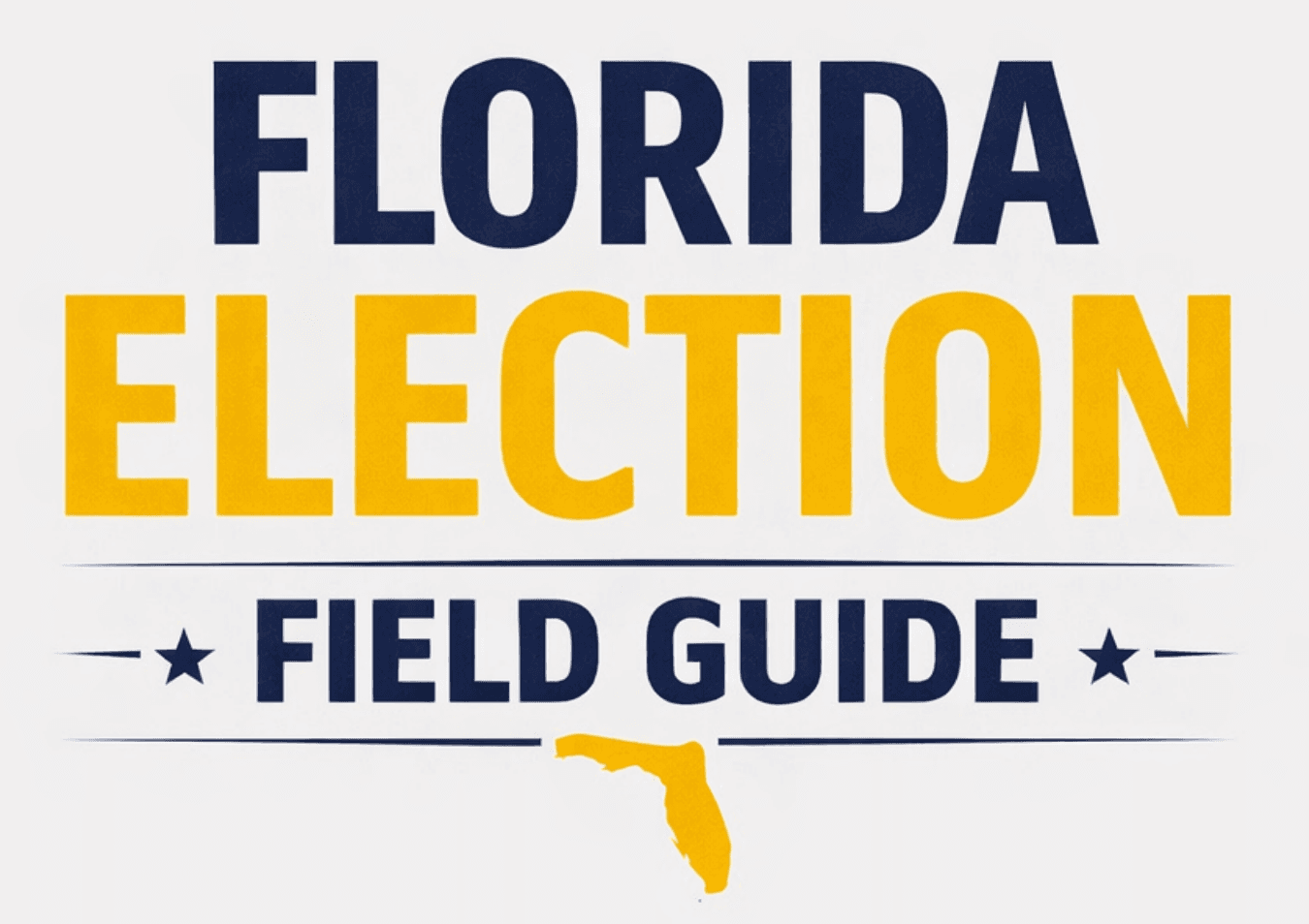 Florida Election Field Guide